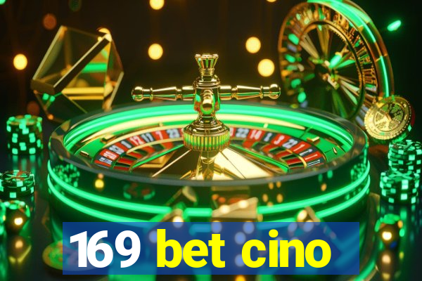 169 bet cino